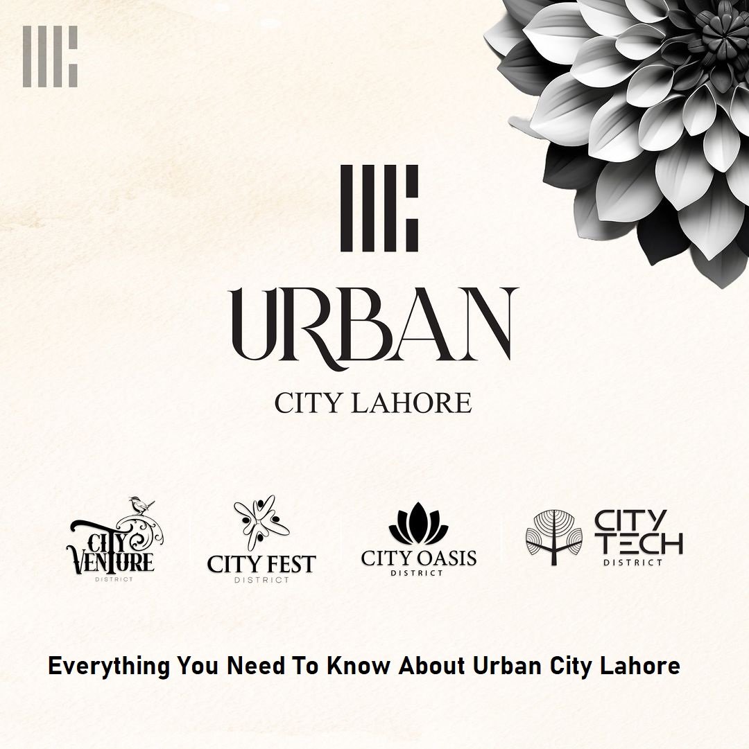 Urban City Lahore A New Heaven For Real Estate Investors