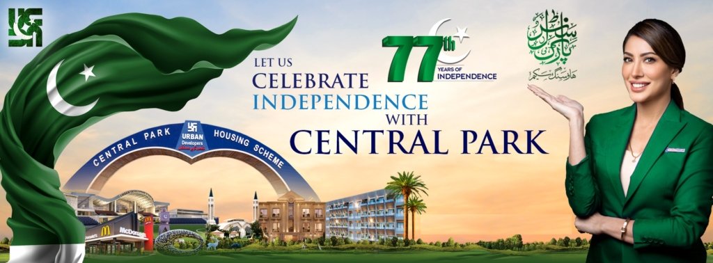 Central Park Housing Scheme Lahore Azadi Offer